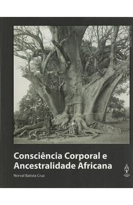 CONSCIENCIA-CORPORAL-E-ANCESTRALIDADE-AFRICANA