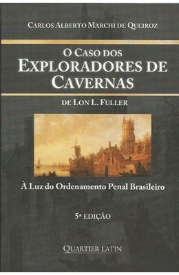 CASO-DOS-EXPLORADORES-DE-CAVERNAS-O---A-LUZ-DO-ORDENAMENTO-PENAL-BRASILEIRO