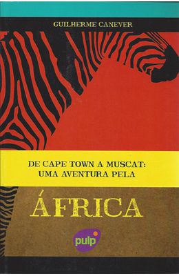 DE-CAPE-TOWN-A-MUSCAT---UMA-AVENTURA-PELA-AFRICA