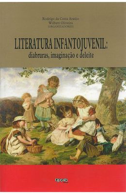 LITERATURA-INFANTOJUVENIL--DIABRURAS-IMAGINACAO-E-DELEITE