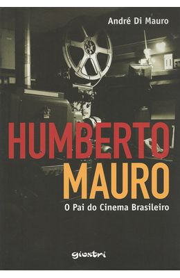 HUMBERTO-MAURO---O-PAI-DO-CINEMA-BRASILEIRO