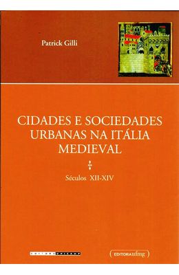 CIDADES-E-SOCIEDADES-URBANAS-URBANAS-NA-ITALIA-MEDIEVAL---SECULOS-XII-XIV