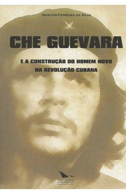 CHE-GUEVARA-E-A-CONSTRUCAO-DO-HOMEM-NOVO-NA-REVOLUCAO-CUBANA