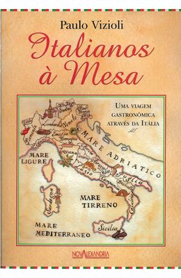 ITALIANOS-A-MESA---UMA-VIAGEM-GASTRONOMICA-ATRAVES-DA-ITALIA