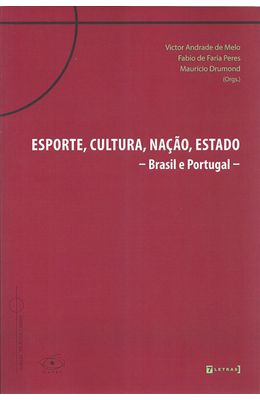 ESPORTE-CULTURA-NACAO-ESTADO---BRASIL-E-PORTUGAL