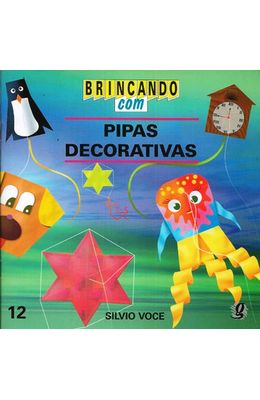 BRINCANDO-COM-PIPAS-DECORATIVAS