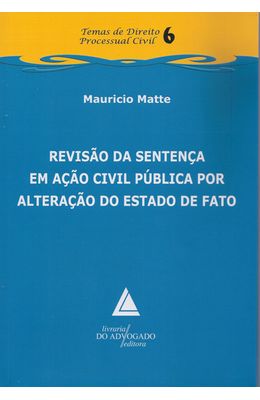 REVISAO-DA-SENTENCA-EM-ACAO-CIVIL-PUBLICA-POR-ALTERACAO-DO-ESTADO-DE-FATO
