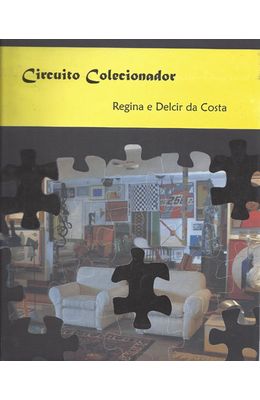 CIRCUITO-COLECIONADOR---REGINA-E-DELCIR-DA-COSTA