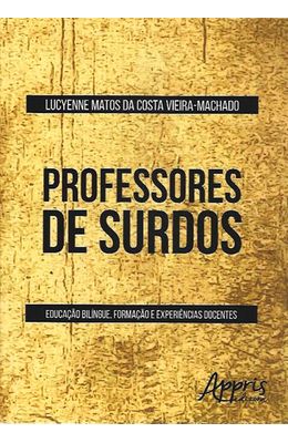 Professores-de-Surdos--Educacao-Bilingue-Formacao-e-Experiencias-Docentes