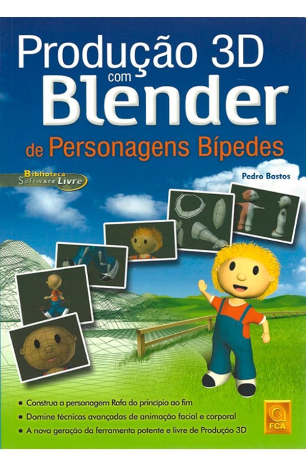 PRODU O 3D COM BLENDER DE PERSONAGENS B PEDES livrariaunesp