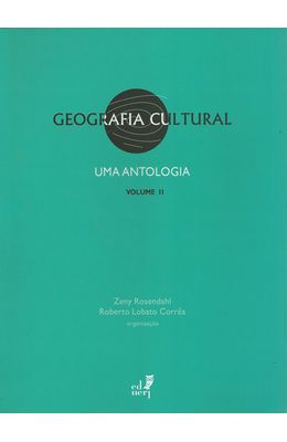 GEOGRAFIA-CULTURAL---UMA-ANTOLOGIA---VOL-II