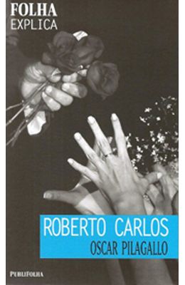 ROBERTO-CARLOS---FOLHA-EXPLICA