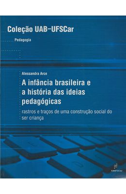 INFANCIA-BRASILEIRA-E-A-HISTORIA-DAS-IDEIAS-PEDAGOGICAS