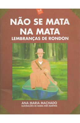 NAO-SE-MATA-NA-MATA---LEMBRANCAS-DE-RONDON