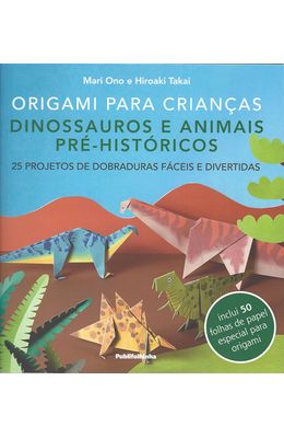 ORIGAMI-PARA-CRIANCAS---DINOSSAUROS-E-ANIMAIS-PRE-HISTORICOS