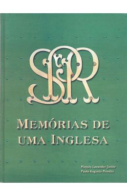 SPR---MEMORIAS-DE-UMA-INGLESA---THE-SAO-PAULO-RAILWAY-COMPANY