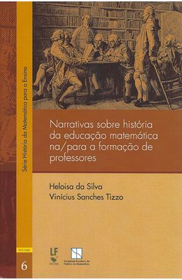 NARRATIVAS-SOBRE-HISTORIA-DA-EDUCACAO-MATEMATICA-NA-PARA-A-FORMACAO-DE-PROFESSORES