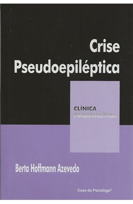 CRISE-PSEUDOEPILEPTICA