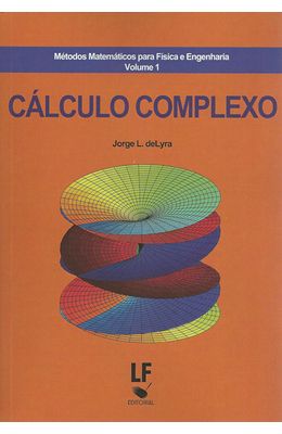 CALCULO-COMPLEXO---METODOS-MATEMATICOS-PARA-FISICA-E-ENGENHARIA