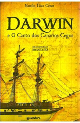 DARWIN-E-O-CANTO-DOS-CANARIOS-CEGOS