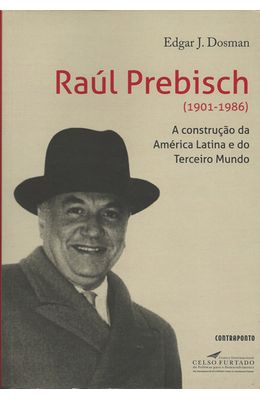 RAUL-PREBISCH---1901-1986