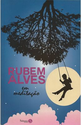 RUBEM-ALVES-EM-MEDITACAO