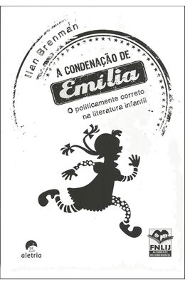 CONDENACAO-DE-EMILIA---O-POLITICAMENTE-CORRETO-NA-LITERATURA-INFANTIL-A