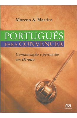 PORTUGUES-PARA-CONVENCER---COMUNICACAO-E-PERSUASAO-EM-DIREITO