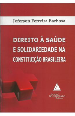 DIREITO-A-SAUDE-E-SOLIDARIEDADE-NA-CONSTITUICAO-BRASILEIRA