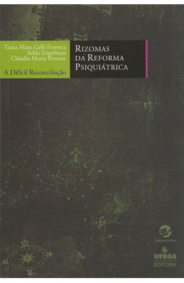 RIZOMAS-DA-REFORMA-PSIQUIATRICA---A-DIFICIL-CONCILIACAO