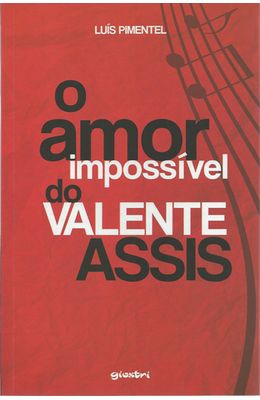 AMOR-IMPOSSIVEL-DO-VALENTE-ASSIS-O