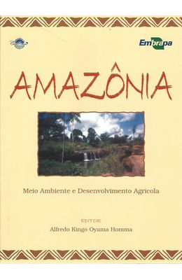 Amazonia--Meio-ambiente-e-desenvolvimento-agricola