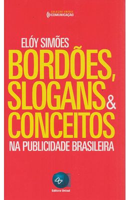 BORDOES-SLOGANS---CONCEITOS-NA-PUBLICIDADE-BRASIELEIRA