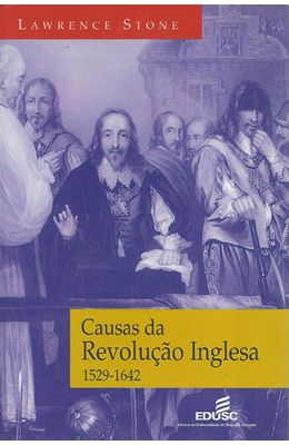 CAUSAS-DA-REVOLUCAO-INGLESA-1529-1642