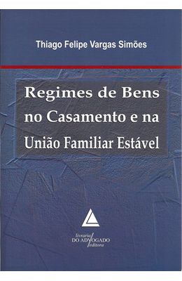 REGIMES-DE-BENS-NO-CASAMENTO-E-NA-UNIAO-FAMILIAR-ESTAVEL