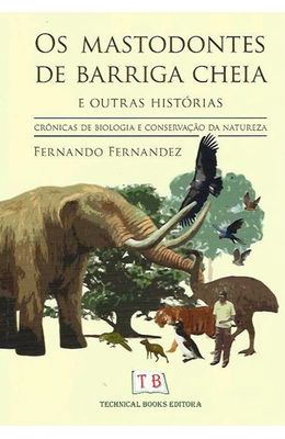 Mastodontes-de-barriga-cheia-e-outras-historias---Cronicas-de-biologia-e-conservacao-da-natureza