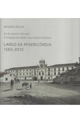 Largo-da-misericordia-1565-2015