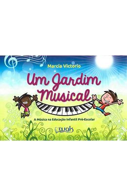 Um-jardim-musical--A-musica-na-educacao-infantil-pre-escolar