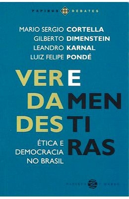 VERDADES-E-MENTIRAS---ETICA-E-DEMOCRACIA-NO-BRASIL
