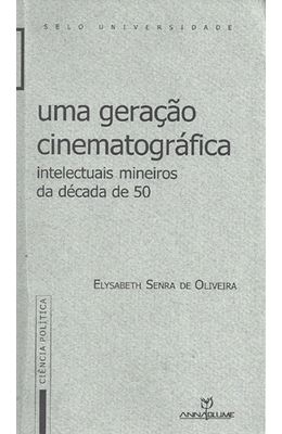 UMA-GERACAO-CINEMATOGRAFICA---INTELECTUAIS-MINEIROS-DA-DECADA-DE-50