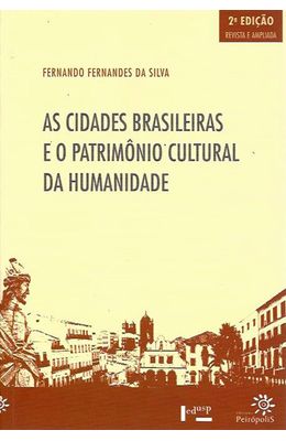CIDADES-BRASILEIRAS-E-O-PATRIMONIO-CULTURAL-DA-HUMANIDADE-AS