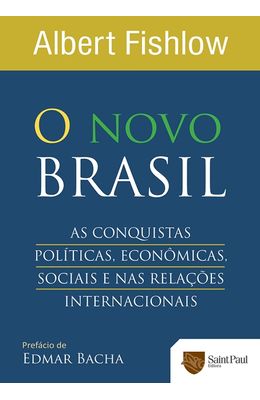 Novo-Brasil-O--As-conquistas-politicas-economicas-sociais-e-nas-relacoes-internacionais