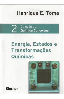 COLECAO-DE-QUIMICA-CONCEITUAL---ENERGIA-ESTADOS-E-TRANSFORMACOES-QUIMICAS