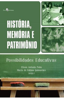 Historia-memoria-e-patrimonio---Possibilidades-educativas