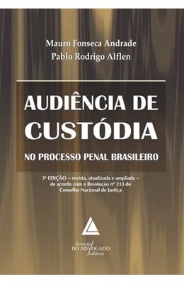 Audiencia-de-custodia-no-processo-penal-brasileiro