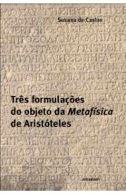 Tres-Formulacoes-do-Objeto-da-Metafisica-de-Aristoteles