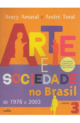 ARTE-E-SOCIEDADE-NO-BRASIL-DE-1976-A-2003---VOL.-3