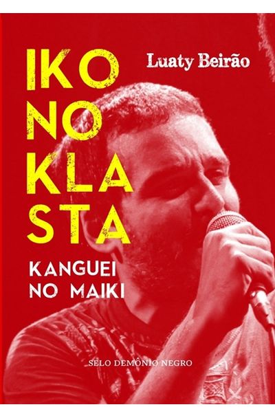 Iknonoklasta Kanguei No Maiki Livrariaunesp