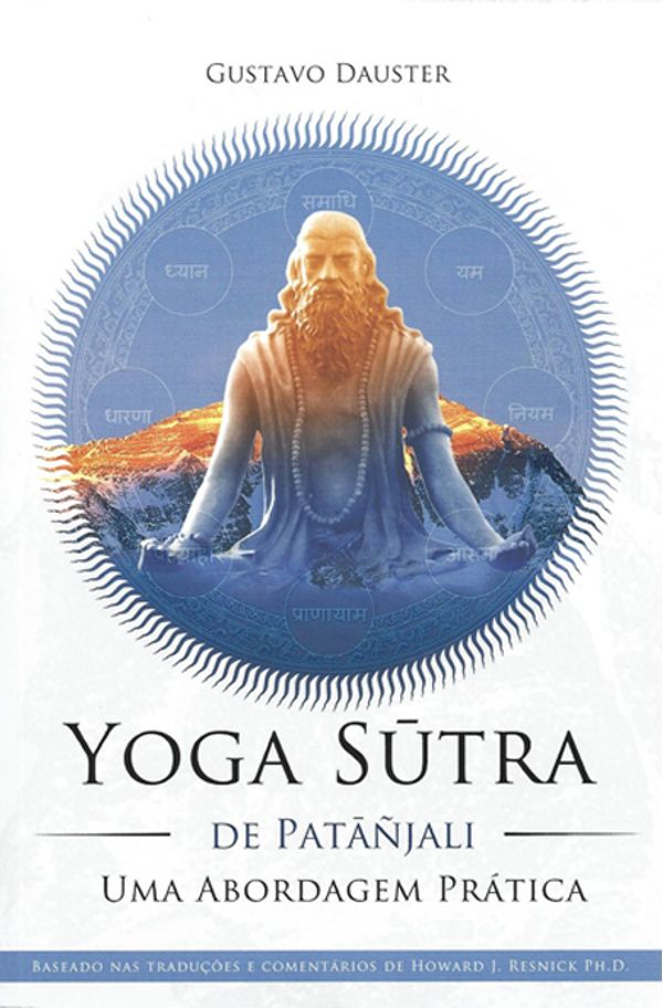 Jesus and the Yoga Sutras of Patanjali, by Steve Herrera