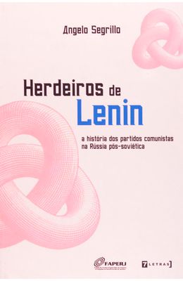Herdeiros-de-Lenin--A-historia-dos-partidos-comunistas-na-Russia-pos-Sovietica
